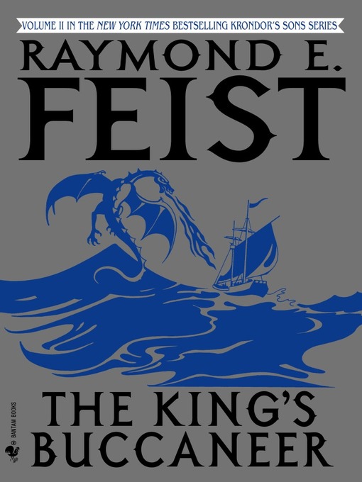 Title details for The King's Buccaneer by Raymond E. Feist - Available